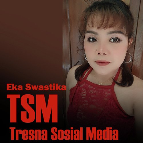 TSM (Tresna Sosial Media) cover art