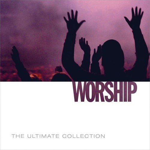 The Ultimate Collection - Worship