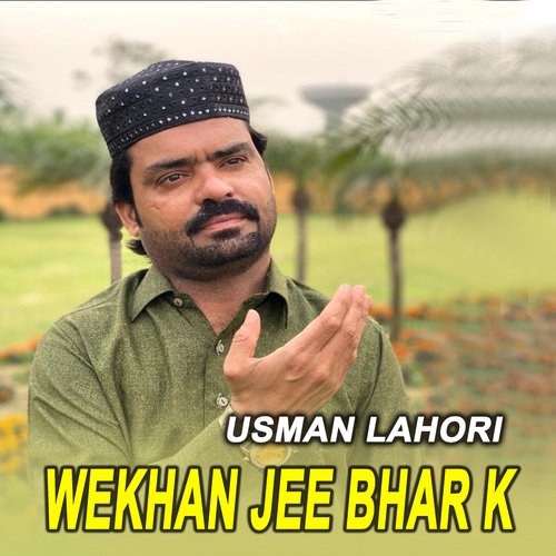 Wekhan Jee Bhar K