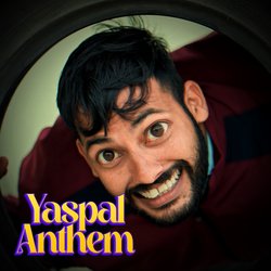 Yashpal Anthem-Mx8FUgEdcUI