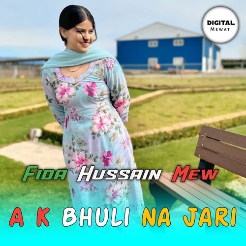 A K Bhuli Na Jari