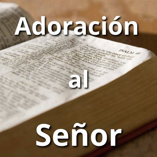 Adoración al Señor