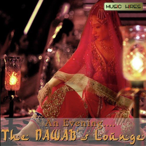 An Evening - The Nawab's Lounge