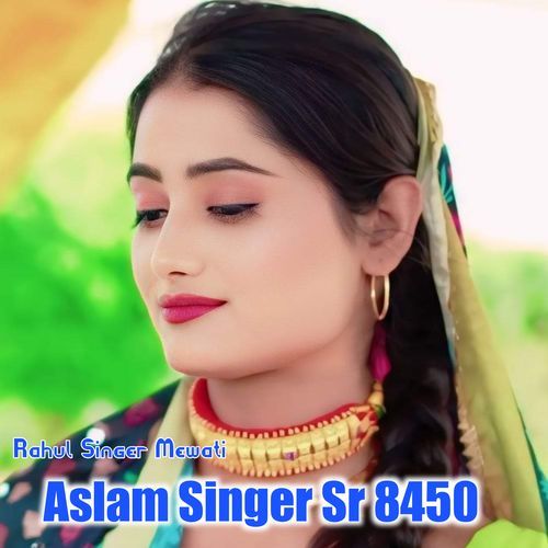 Aslam Singer Sr 8450