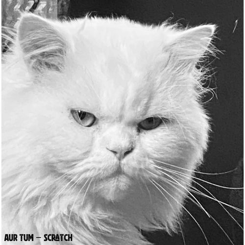 Aur Tum (Scratch)
