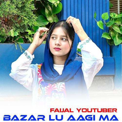 BAZAR LU AAGI MA