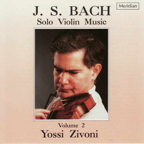 Bach: Solo Violin Music, Vol. 2