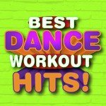 Best Dance Workout Hits!