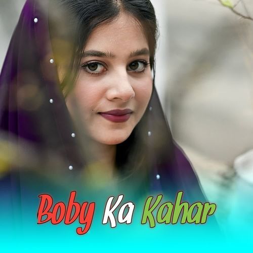 Boby Ka Kahar