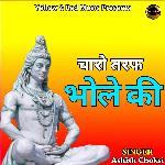 Charon Taraf Bhole Ki