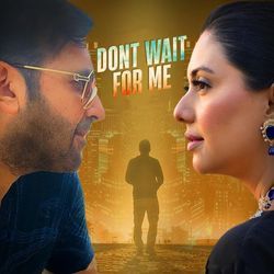 Don't Wait For Me (Original sound track)-RTAfdBlxQVI