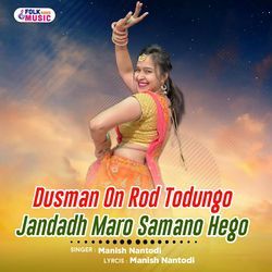 Dusman On Rod Todungo Jandadh Maro Samano Hego