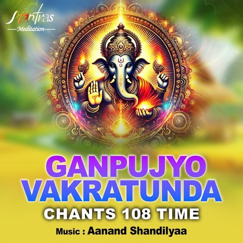 Ganpujyo Vakratunda Chants 108 Time