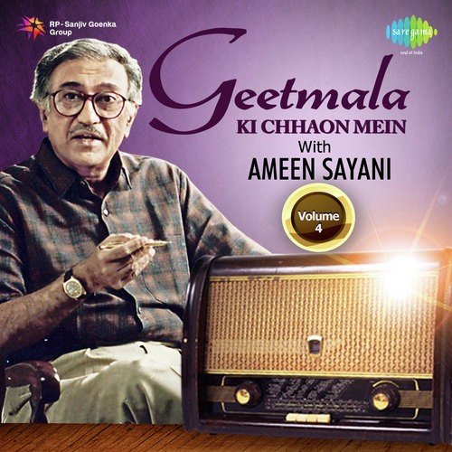 Geetmala Ki Chhaon Mein with Ameen Sayani Vol. 4