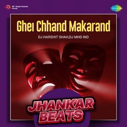 Ghei Chhand Makarand - Jhankar Beats-PgAgeT5kZl0