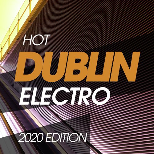 Hot Dublin Electro 2020 Edition_poster_image