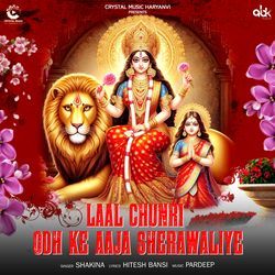 Laal Chunri Odh Ke Aaja Sherawaliye-Rl4HdSdnAkE