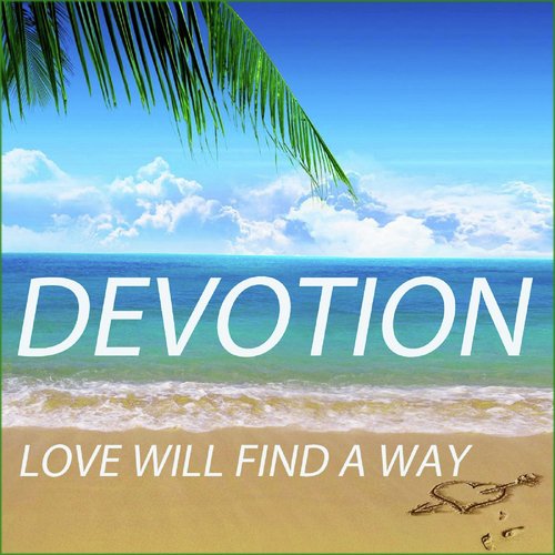Love Will Find A Way