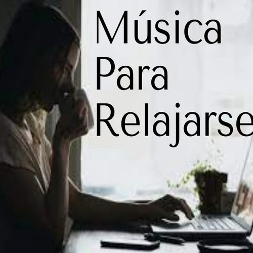 Música para Relajarse