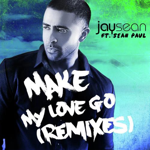 Make My Love Go (Remixes)
