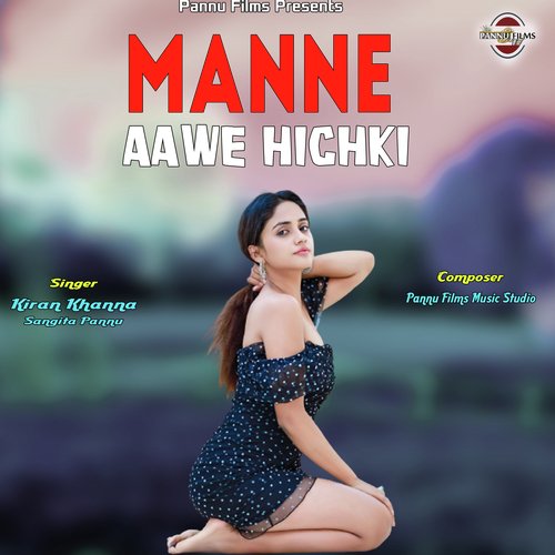 Manne Aawe Hichki