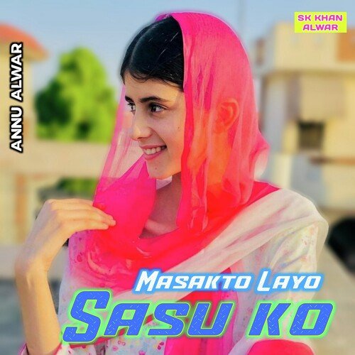 Masakto Layo Sasu Ko