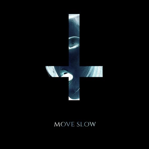 Move Slow_poster_image