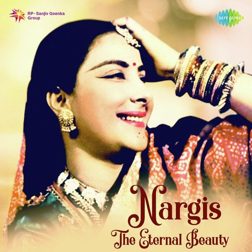 Nargis - The Eternal Beauty