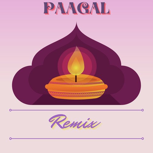 Paagal - Hindi (Remix)