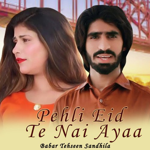 Pehli Eid Te Nai Ayaa