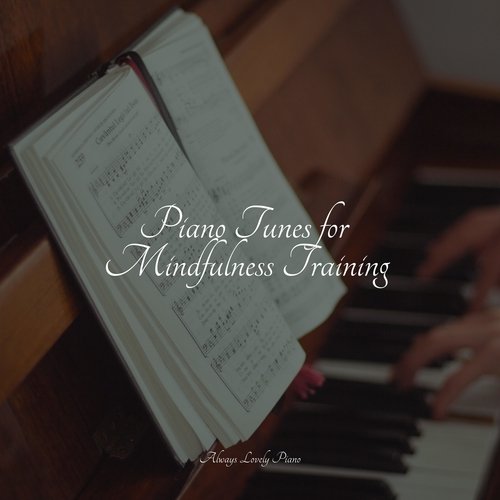 Piano Tunes for Mindfulness Training