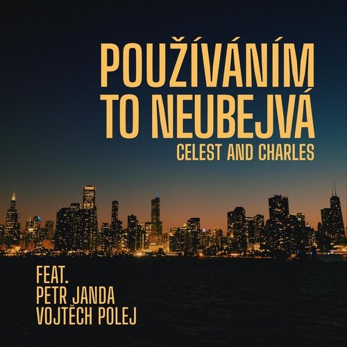 Používáním To Neubejvá (feat. Petr Janda & Vojtěch Polej) cover art