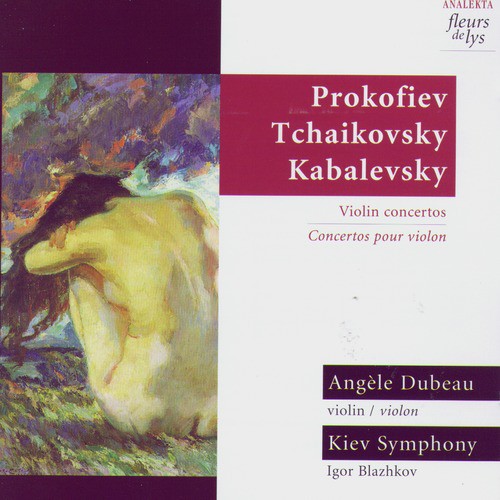 Prokofiev, Tchaikovsky, Kabalevsky: Violin Concertos (Concertos Pour Violon)_poster_image