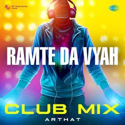 Ramte Da Vyah Club Mix-KQFadBdfZVI