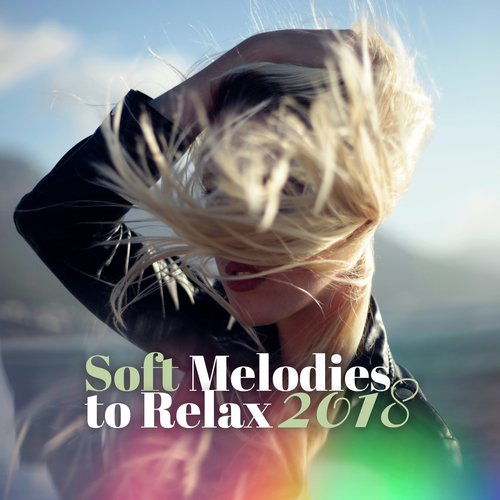 Soft Melodies to Relax 2018_poster_image