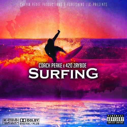 Surfing (feat. 420 Zayboe)