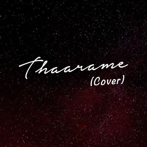 Thaarame (Cover)