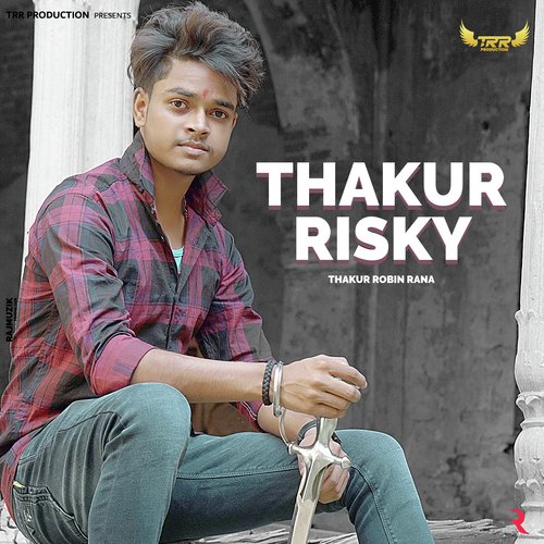Thakur Risky