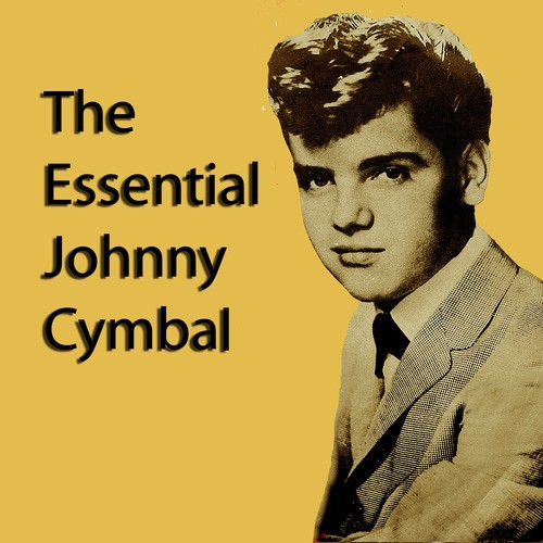The Essential Johnny Cymbal