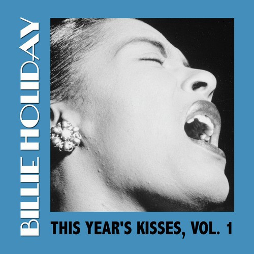 This Year's Kisses, Vol. 1