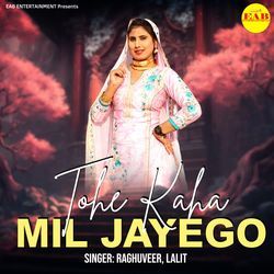 Tohe Kaha Mil Jayego-OwU8Ug0BD1o