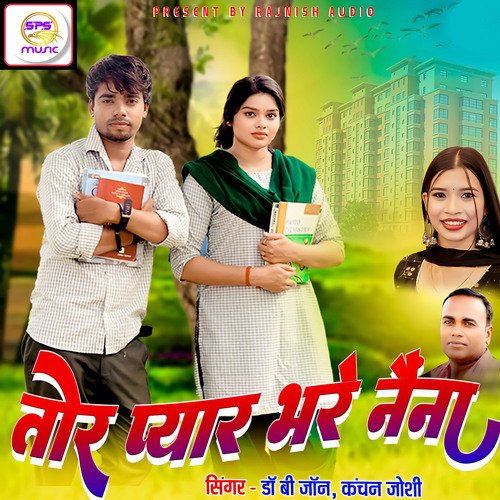 Tor Pyaar Bhare Naina (chhattisgarhi)