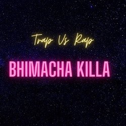 Trap Vs Rape Bhimacha Killa-JhAmQSNYQ1c