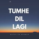 Tumhe Dil Lagi