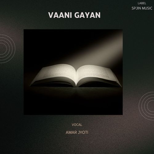 Vaani Gayan - Spjin Music