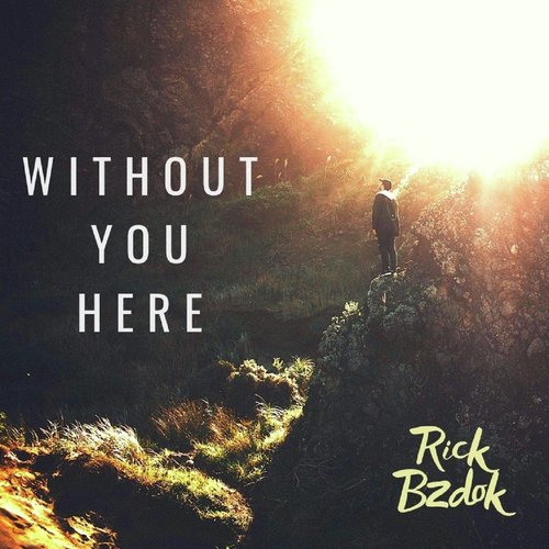 Without You Here (feat. Jim O'Connor)_poster_image