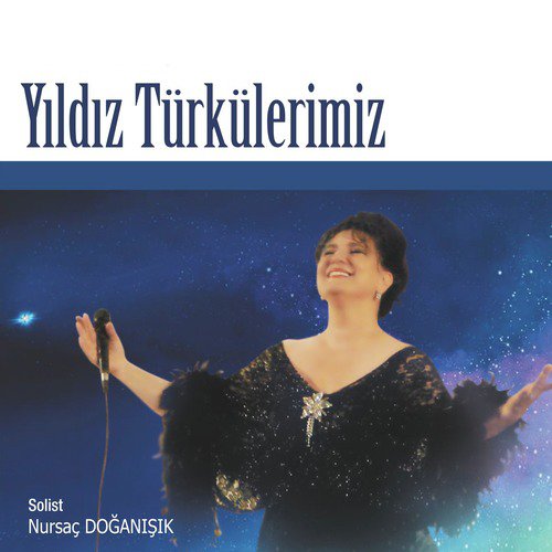 Yıldız Türkülerimiz