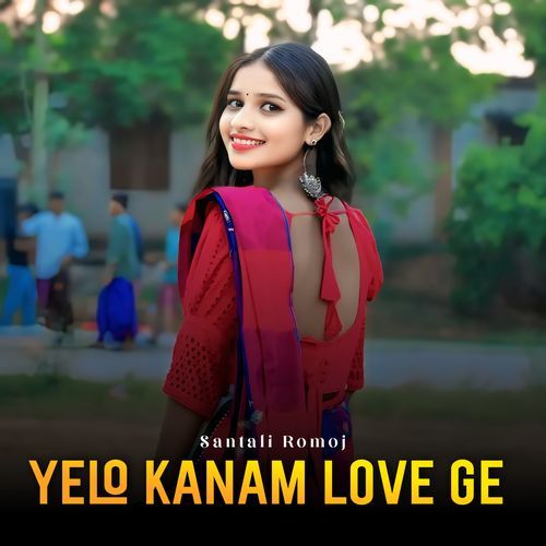 Yelo Kanam Love Ge