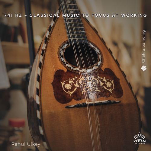741 Hz - Classical Music to Focus at Working