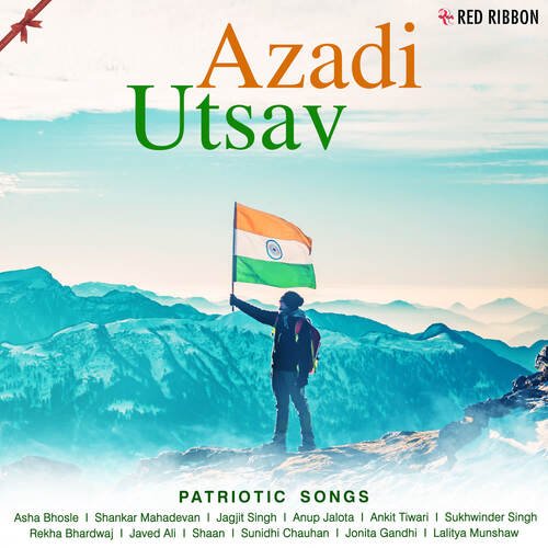 Azadi Utsav - Patriotic Songs